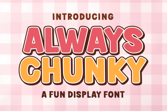 Discover Always Chunky: A Playful Display Font