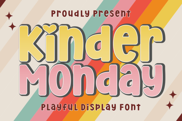 Discover the Joy of Kinder Monday: A Bold Display Font