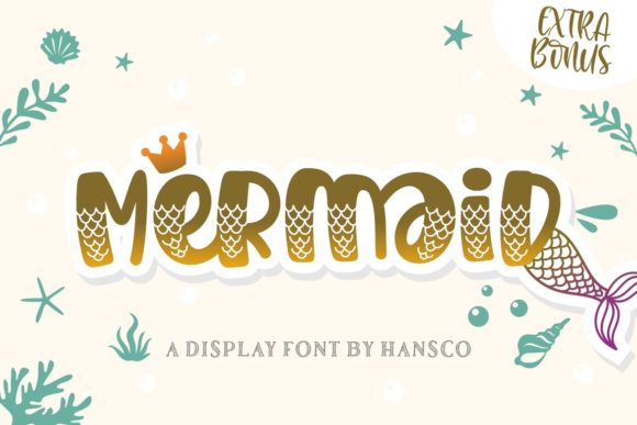 Mermaid: A Cool and Cute Display Font for Joyful Designs